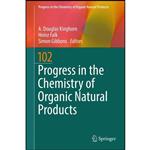 کتاب Progress in the Chemistry of Organic Natural Products 102 اثر جمعی از نویسندگان انتشارات Springer