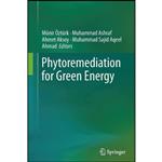 کتاب Phytoremediation for Green Energy اثر جمعی از نویسندگان انتشارات Springer