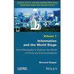 کتاب Information and the World Stage اثر Bernard Dugue انتشارات Wiley-ISTE