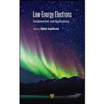 کتاب Low-Energy Electrons اثر Oddur Ingó;lfsson انتشارات Jenny Stanford Publishing
