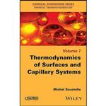 کتاب Thermodynamics of Surfaces and Capillary Systems  اثر Michel Soustelle انتشارات Wiley-ISTE