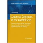 کتاب Japanese Commons in the Coastal Seas اثر Tetsuo Yanagi انتشارات Springer