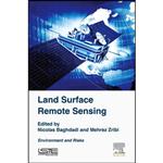 کتاب Land Surface Remote Sensing اثر Mehrez Zribi and Nicolas Baghdadi انتشارات ISTE Press - Elsevier