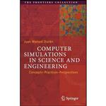 کتاب Computer Simulations in Science and Engineering اثر Juan Manuel Duran انتشارات Springer