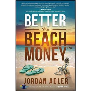 کتاب Better Than Beach Money اثر Jordan Adler انتشارات Motivational Press 