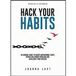 کتاب Hack Your Habits اثر Joanna Jast انتشارات بله
