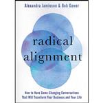 کتاب Radical Alignment اثر Alexandra Jamieson and Bob Gower انتشارات Sounds True