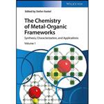 کتاب The Chemistry of Metal-Organic Frameworks, 2 Volume Set اثر Stefan Kaskel انتشارات Wiley-VCH
