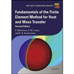 کتاب Fundamentals of the Finite Element Method for Heat and Mass Transfer  اثر جمعی از نویسندگان انتشارات Wiley