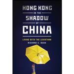 کتاب Hong Kong in the Shadow of China اثر Richard C. Bush انتشارات Brookings Institution Press