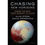 کتاب Chasing New Horizons اثر Alan Stern and David Grinspoon انتشارات Picador