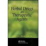 کتاب Herbal Drugs as Therapeutic Agents اثر Amritpal Singh and A. P. انتشارات CRC Press 