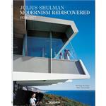 کتاب Julius Shulman. Modernism Rediscovered اثر Julius Shulman انتشارات تاشن