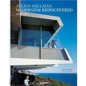 کتاب Julius Shulman. Modernism Rediscovered اثر Julius Shulman انتشارات تاشن