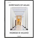 کتاب Entryways of Milan. Ingressi di Milano اثر Karl Kolbitz انتشارات تاشن