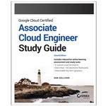 کتاب Google Cloud Certified Associate Cloud Engineer Second Edition اثر Dan Sullivan انتشارات رایان کاویان