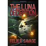 کتاب The Luna Deception اثر Felix R Savage انتشارات تازه ها