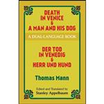 کتاب Death in Venice & A Man and His Dog اثر Thomas Mann and Stanley Appelbaum انتشارات Dover Publications