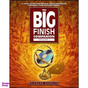 کتاب The Big Finish Companion اثر Richard Dinnick انتشارات Big Finish Productions Ltd