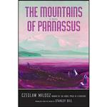 کتاب The Mountains of Parnassus  اثر Czeslaw Milosz and Stanley Bill انتشارات Yale University Press