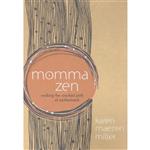 کتاب Momma Zen اثر Karen Maezen Miller انتشارات Audible Studios on Brilliance
