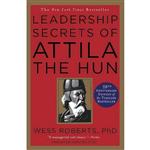 کتاب Leadership Secrets of Attila the Hun اثر Wess Roberts انتشارات Balance