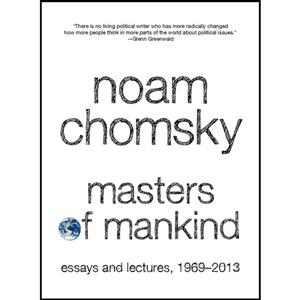 کتاب Masters of Mankind اثر Noam Chomsky and Marcus Raskin انتشارات Haymarket Books