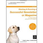 کتاب Starting & Running a Successful Newsletter or Magazine اثر Cheryl Woodard انتشارات NOLO