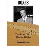 کتاب Boxes the Secret Life of Howard Hughes اثر Douglas Wellman انتشارات WriteLife® Publishing