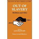 کتاب Out of Slavery اثر Jack Ernest Shalom Hayward انتشارات Routledge