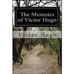 کتاب The Memoirs of Victor Hugo اثر Victor Hugo انتشارات تازه ها