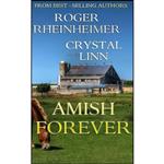 کتاب Amish Forever اثر Roger Rheinheimer and Crystal Linn انتشارات تازه ها