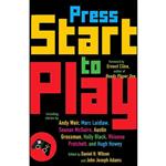 کتاب Press Start to Play اثر جمعی از نویسندگان انتشارات Vintage
