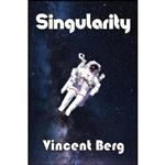 کتاب Singularity اثر Vincent Berg انتشارات تازه ها