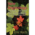 کتاب New Beginnings اثر Eric Koch انتشارات Mosaic Press