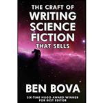 کتاب The Craft of Writing Science Fiction that Sells اثر Ben Bova انتشارات تازه ها