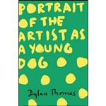 کتاب Portrait of the Artist as a Young Dog اثر Dylan Thomas انتشارات Phoenix