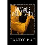 کتاب Dragons and Destiny اثر Candy Rae انتشارات تازه ها