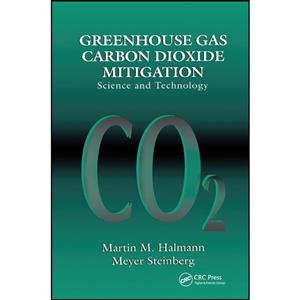 کتاب Greenhouse Gas Carbon Dioxide Mitigation اثر جمعی از نویسندگان انتشارات تازه ها