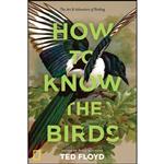 کتاب How to Know the Birds اثر Ted Floyd انتشارات National Geographic