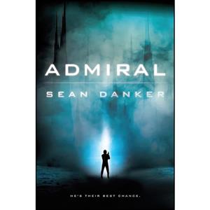 کتاب Admiral اثر Sean Danker انتشارات Ace 