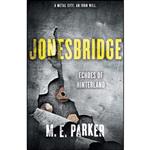 کتاب Jonesbridge اثر M.E. Parker انتشارات Diversion Books