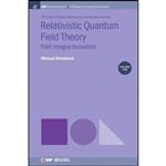 کتاب Relativistic Quantum Field Theory, Volume 2 اثر Michael Strickland انتشارات IOP Concise Physics