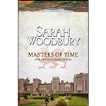 کتاب Masters of Time  اثر Sarah Woodbury انتشارات تازه ها