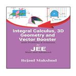 کتاب Integral Calculus 3D Geometry and Vector Booster with Problems and Solutions for IIT JEE Main and Advanced Rejaul Makshud McGraw Hill اثر Rejaul Makshud انتشارات نبض دانش