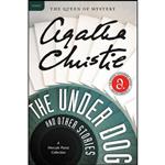 کتاب The Under Dog and Other Stories اثر Agatha Christie انتشارات William Morrow Paperbacks