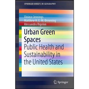 کتاب Urban Green Spaces اثر جمعی از نویسندگان انتشارات Springer 