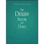 کتاب The Derby Book of Days اثر Sarah Seaton انتشارات The History Press