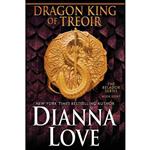 کتاب Dragon King Of Treoir اثر Dianna Love انتشارات تازه ها