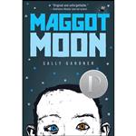 کتاب Maggot Moon اثر Sally Gardner and Julian Crouch انتشارات Candlewick